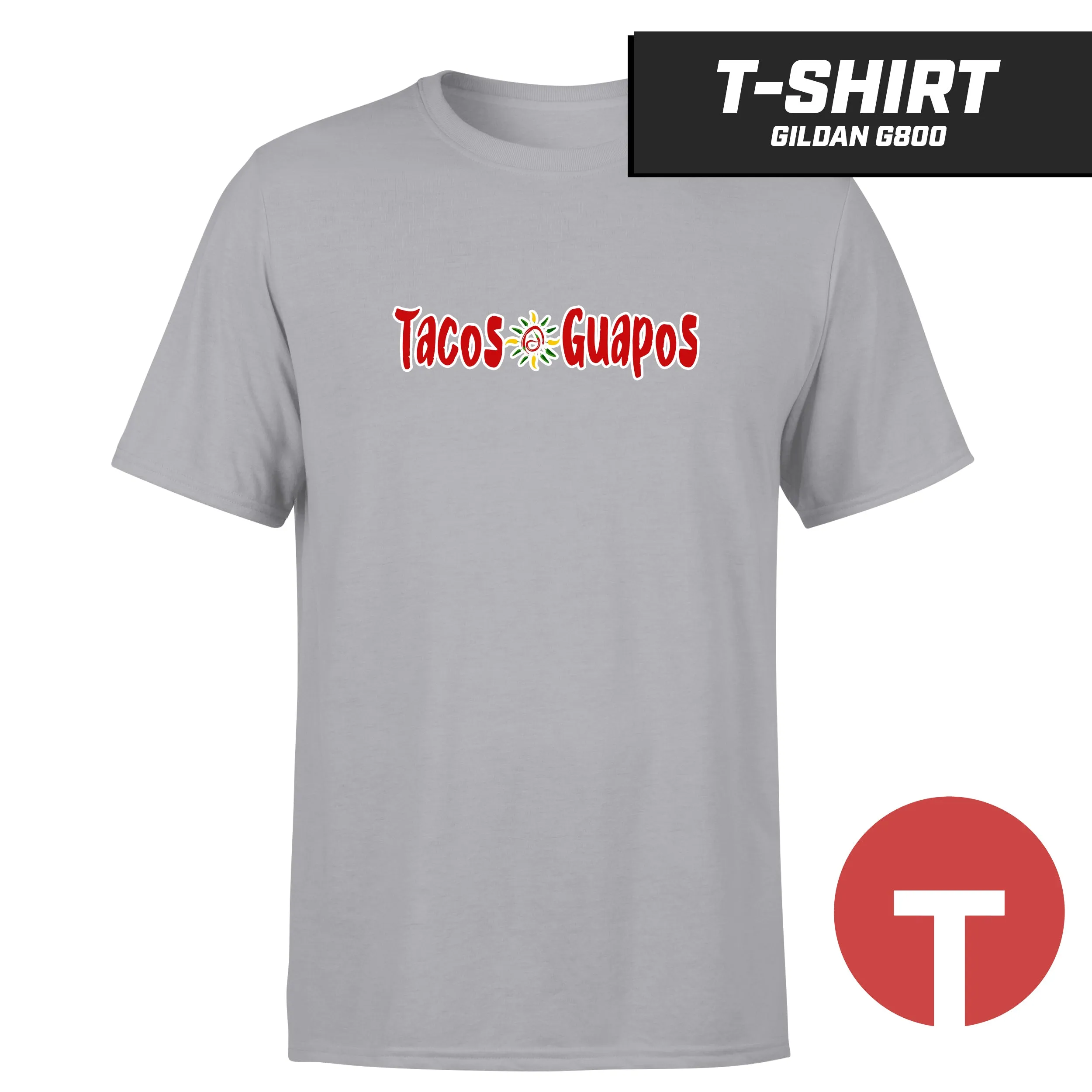 Tacos Guapos - T-Shirt Gildan G800